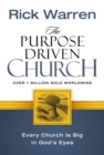 The Purpose Driven Church : Growth Without Compromising Your Message and Mission - eBook