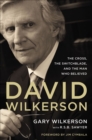 David Wilkerson : The Cross, the Switchblade, and the Man Who Believed - eBook