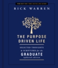 The Purpose Driven Life Selected Thoughts and Scriptures for the Graduate - Book