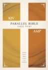 KJV, Amplified, Parallel Bible, Large Print, Hardcover, Red Letter : Two Bible Versions Together for Study and Comparison - Book