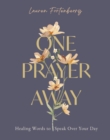 One Prayer Away : Healing Words to Speak Over Your Day (90 Devotions for Women) - eBook