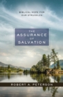 The Assurance of Salvation : Biblical Hope for Our Struggles - eBook