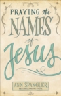 Praying the Names of Jesus - eBook
