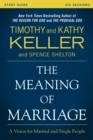 The Meaning of Marriage Study Guide : A Vision for Married and Single People - eBook