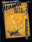 Drama, Skits, and Sketches 3 : For Youth Groups - eBook