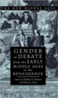 Gender in Debate From the Early Middle Ages to the Renaissance - Book