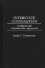 Interstate Cooperation : Compacts and Administrative Agreements - eBook