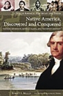 Native America, Discovered and Conquered : Thomas Jefferson, Lewis & Clark, and Manifest Destiny - eBook