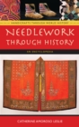 Needlework through History : An Encyclopedia - eBook
