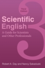 Scientific English : A Guide for Scientists and Other Professionals - eBook