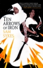 Ten Arrows of Iron - Book