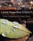 Canon PowerShot G10 / G11 : From Snapshots to Great Shots - eBook