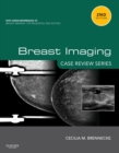 Breast Imaging: Case Review Series E-Book - eBook
