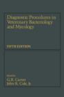Diagnostic Procedure in Veterinary Bacteriology and Mycology - eBook