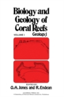 Biology and Geology of Coral Reefs V1 : Geology 1 - eBook