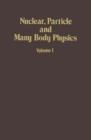 Nuclear, Particle and Many Body Physics - eBook
