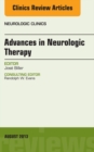 Advances in Neurologic Therapy, An issue of Neurologic Clinics - eBook