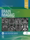 Brain Imaging: Case Review Series E-Book - eBook