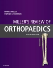 Miller's Review of Orthopaedics E-Book - eBook