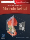 Imaging Anatomy: Musculoskeletal E-Book : Imaging Anatomy: Musculoskeletal E-Book - eBook
