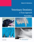 Veterinary Dentistry: A Team Approach - Book