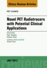 Novel PET Radiotracers with Potential Clinical Applications, An Issue of PET Clinics - eBook
