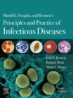 Mandell, Douglas, and Bennett's Principles and Practice of Infectious Diseases E-Book : 2-Volume Set - eBook