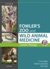 Miller - Fowler's Zoo and Wild Animal Medicine Current Therapy, Volume 9 - Book