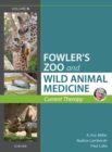 Miller - Fowler's Zoo and Wild Animal Medicine Current Therapy, Volume 9 - eBook