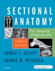 Sectional Anatomy for Imaging Professionals - E-Book - eBook