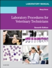 Laboratory Manual for Laboratory Procedures for Veterinary Technicians - Book