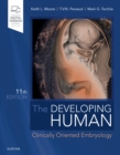 The Developing Human : Clinically Oriented Embryology - Book