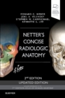 Netter's Concise Radiologic Anatomy Updated Edition - Book