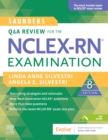 Saunders Q&A Review for the NCLEX-RN(R) Examination - E-Book : Saunders Q&A Review for the NCLEX-RN(R) Examination - E-Book - eBook