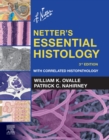 Netter's Essential Histology E-Book : Netter's Essential Histology E-Book - eBook