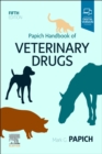 Papich Handbook of Veterinary Drugs - E-Book : Papich Handbook of Veterinary Drugs - E-Book - eBook