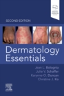 Dermatology Essentials - E-Book - eBook