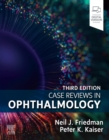 Case Reviews in Ophthalmology, E-Book - eBook