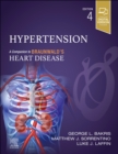 Hypertension : A Companion to Braunwald's Heart Disease - Book