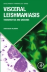Visceral Leishmaniasis : Therapeutics and Vaccines - eBook