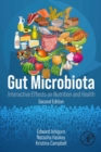 Gut Microbiota : Interactive Effects on Nutrition and  Health - eBook
