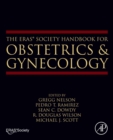 The ERAS(R) Society Handbook for Obstetrics & Gynecology - eBook