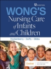 Wong's Nursing Care of Infants and Children - E-Book : Wong's Nursing Care of Infants and Children - E-Book - eBook