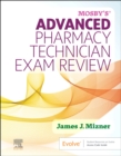 Mosby's Advanced Pharmacy Technician Exam Review - Book