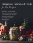 Indigenous Fermented Foods for the Tropics - Book
