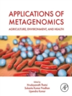 Applications of Metagenomics : Agriculture, Environment, and Health - eBook