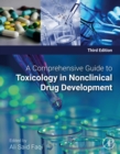 A Comprehensive Guide to Toxicology in Nonclinical Drug Development - eBook