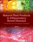 Natural Plant Products in Inflammatory Bowel Diseases : Preventive and Therapeutic Potential - Book