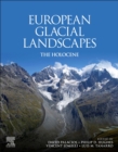 European Glacial Landscapes : The Holocene - Book
