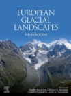 European Glacial Landscapes : The Holocene - eBook